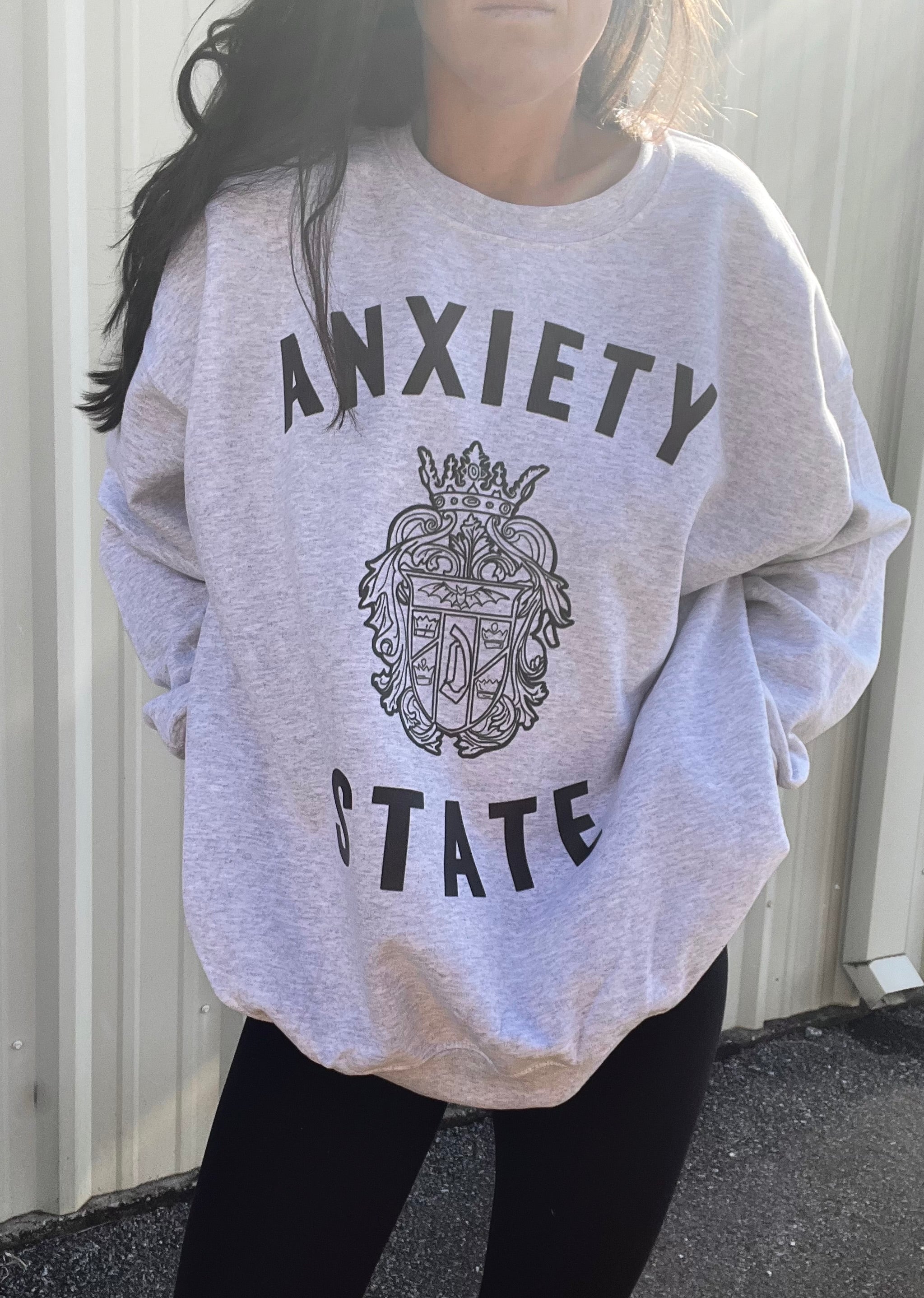 Anxiety State Sweatshirt