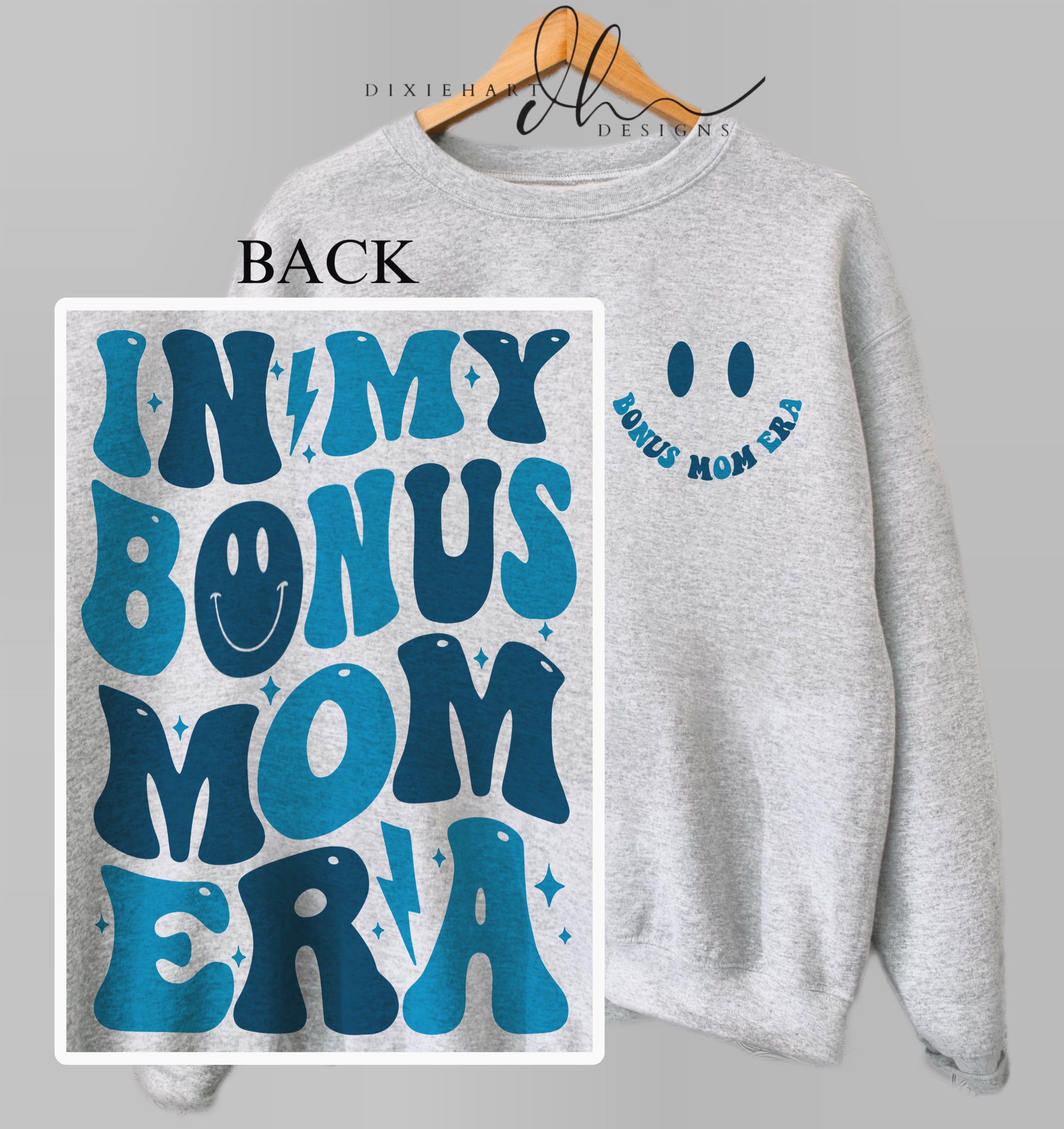 Bonus Mom Sweatshirt - Blue