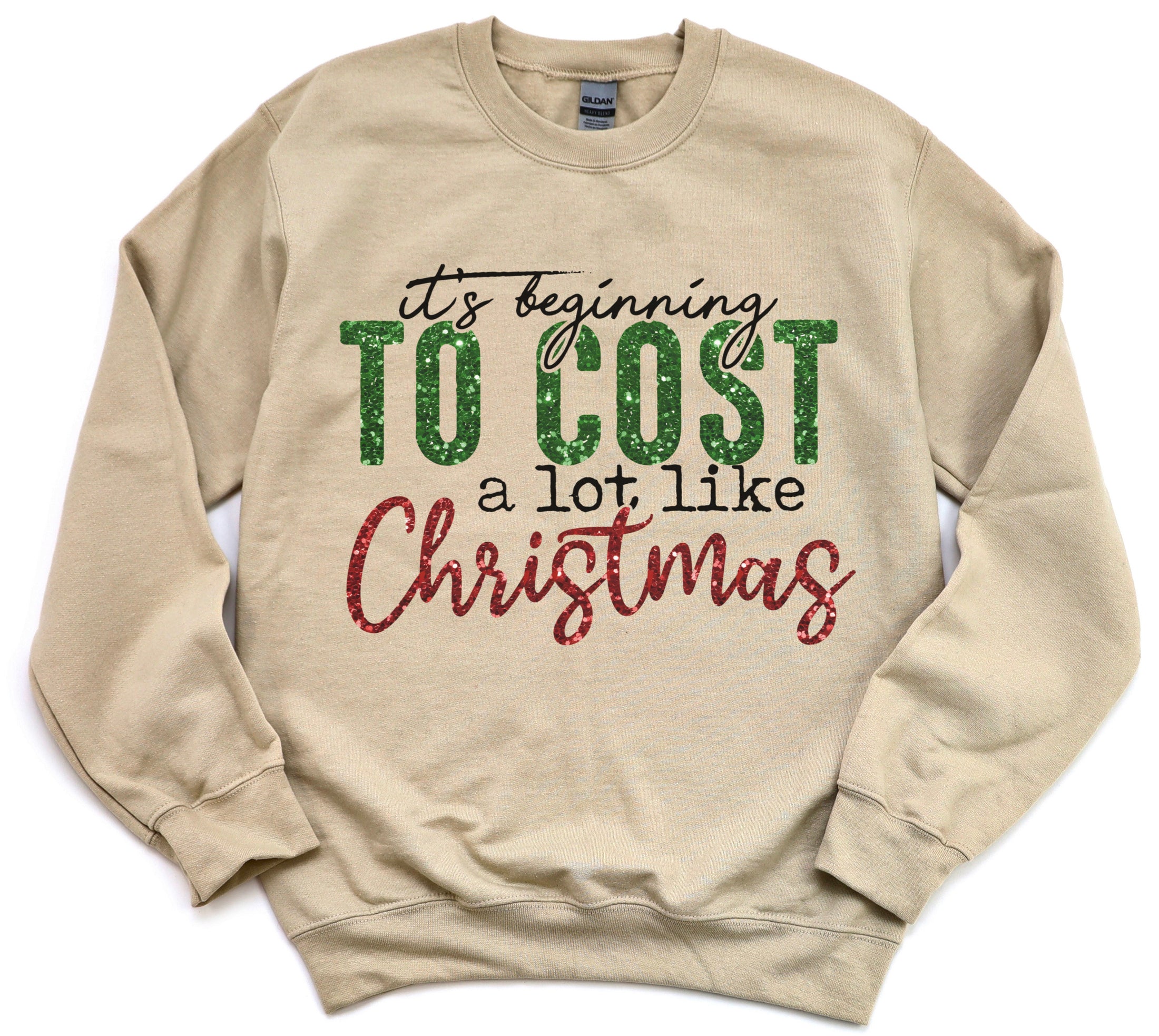 Cost Like Christmas Sweatshirt