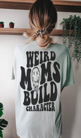 Load image into Gallery viewer, Weird Moms Tee
